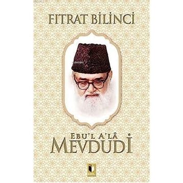 Fıtrat Bilinci - Ebu'l A'la Mevdudi
