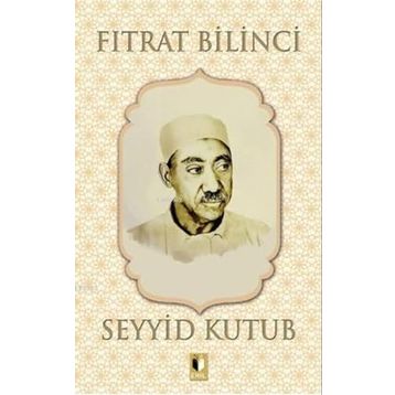 Fıtrat Bilinci - Ebu'l A'la Mevdudi