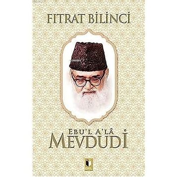 Fıtrat Bilinci - Ebu'l A'la Mevdudi