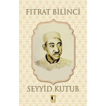 Fıtrat Bilinci - Ebu'l A'la Mevdudi