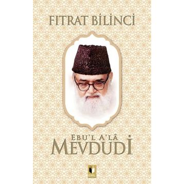 Fıtrat Bilinci - Ebu'l A'la Mevdudi