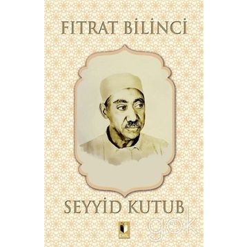 Fıtrat Bilinci - Seyyid Kutup