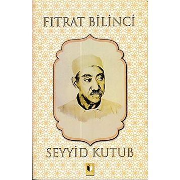 Fıtrat Bilinci - Seyyid Kutup