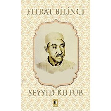 Fıtrat Bilinci - Seyyid Kutup