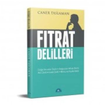 Fıtrat Delilleri - Caner Taslaman