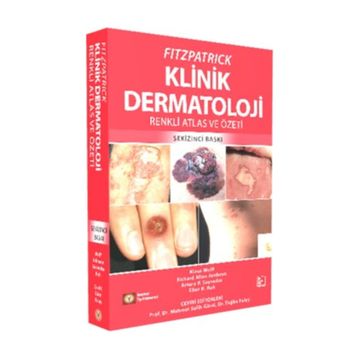 Fitzpatrick Klinik Dermatoloji-Renkli Atlas ve Özeti - İstanbul Tıp Kitabevi