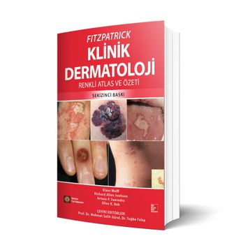 Fitzpatrick Klinik Dermatoloji-Renkli Atlas ve Özeti - İstanbul Tıp Kitabevi