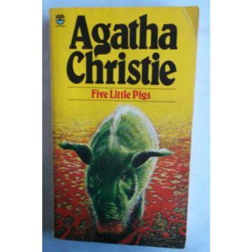Five Little Pigs - Agatha Christie