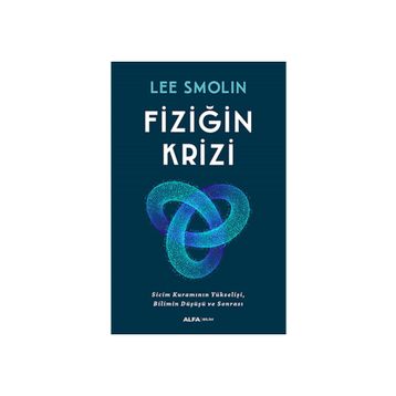 Fiziğin Krizi - Lee Smolin