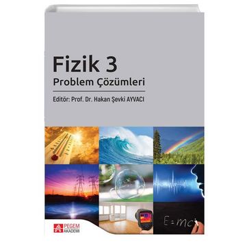 Fizik 3: Problem Çözümleri - Pegem Akademi Yayıncılık