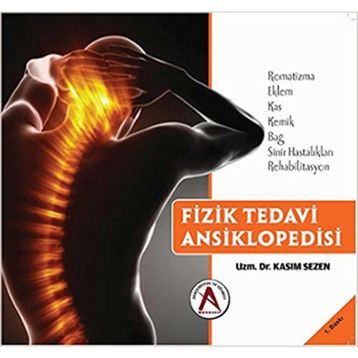 Fizik Tedavi Ansiklopedisi - Kasım Sezen
