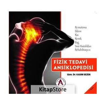 Fizik Tedavi Ansiklopedisi - Kasım Sezen
