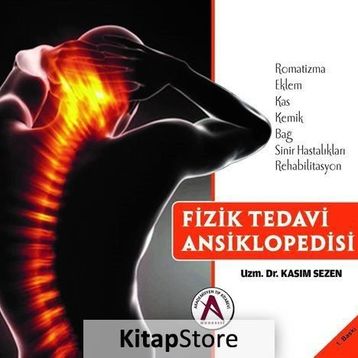 Fizik Tedavi Ansiklopedisi - Kasım Sezen