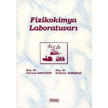 Fizikokimya Laboratuvarı - Dursun Saraydın