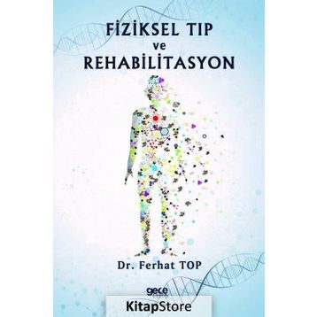 Fiziksel Tip Ve Rehabilitasyon - Dr. Ferhat Top
