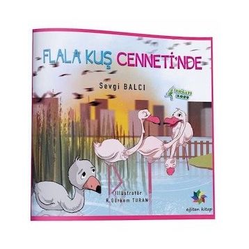 Flala Kuş Cennetinde - Sevgi Balcı