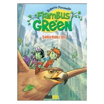 Flambus Green 1 - Şehirdeki Elf - Roberto Pavanello