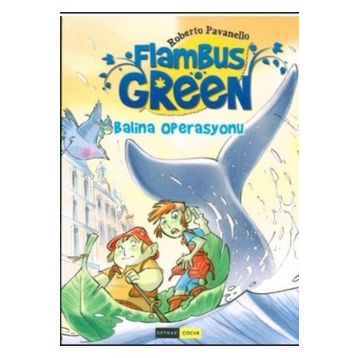 Flambus Green 2 - Balina Operasyonu - Roberto Pavanello