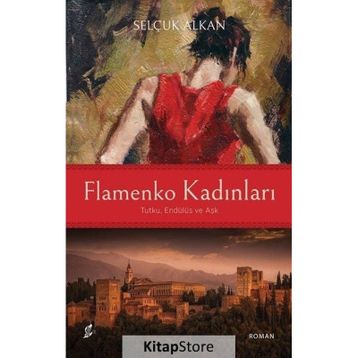 Flamenko Kadınları - Selçuk Alkan