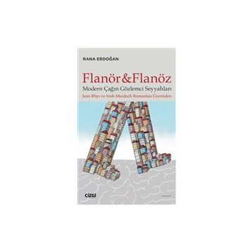 Flanör ve Flanöz - Rana Erdoğan