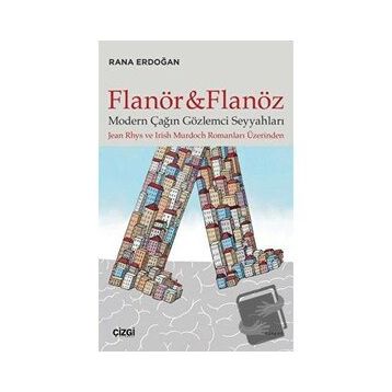 Flanör ve Flanöz - Rana Erdoğan