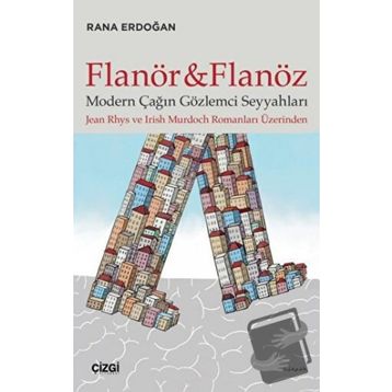 Flanör ve Flanöz - Rana Erdoğan