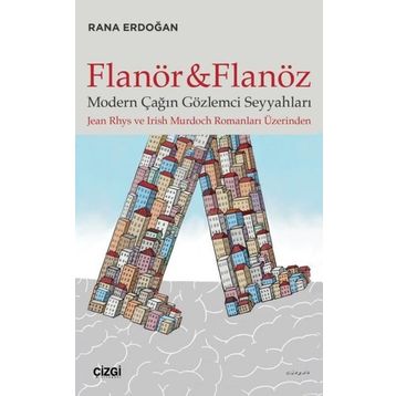 Flanör ve Flanöz - Rana Erdoğan