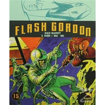 Flash Gordon Cilt 15 - Dan Barry