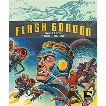 Flash Gordon Cilt 7 - Mac Raboy