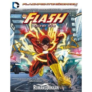 Flash - Kalleşçe Ölüm - Geoff Johns