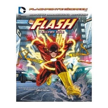 Flash - Kalleşçe Ölüm - Geoff Johns