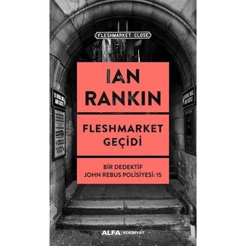 Fleshmarket Geçidi - Ian Rankin
