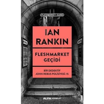 Fleshmarket Geçidi - Ian Rankin