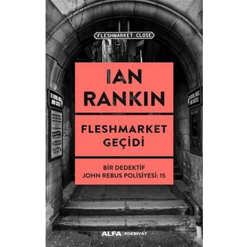 Fleshmarket Geçidi - Ian Rankin