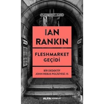 Fleshmarket Geçidi - Ian Rankin