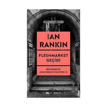 Fleshmarket Geçidi - Ian Rankin
