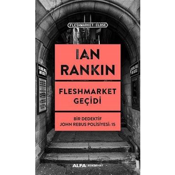 Fleshmarket Geçidi - Ian Rankin