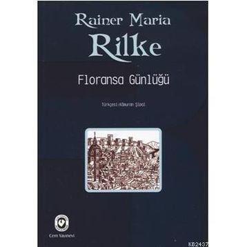 Floransa Günlüğü - Rainer Maria Rilke