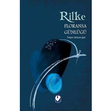 Floransa Günlüğü - Rainer Maria Rilke