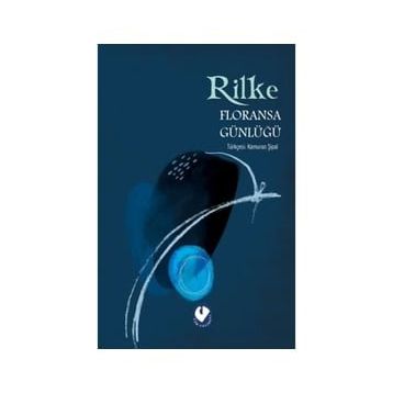 Floransa Günlüğü - Rainer Maria Rilke