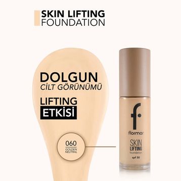 Flormar 060 Golden Neutral Skin Lifting Sıkılaştırma Etkili Parlak Fondöten