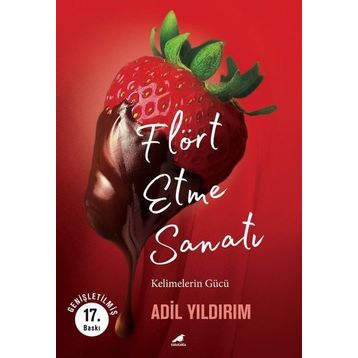 Flört Etme Sanatı - Adil Yıldırım