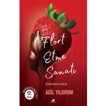 Flört Etme Sanatı - Adil Yıldırım