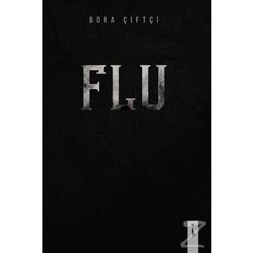 Flu - Bora Çiftçi