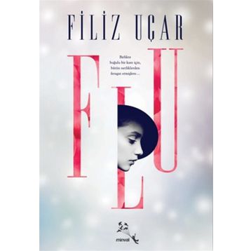 Flu - Filiz Uçar