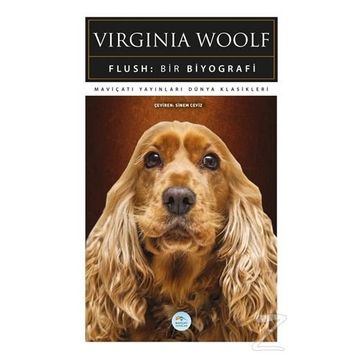 Flush - Bir Biyografi - Virginia Woolf