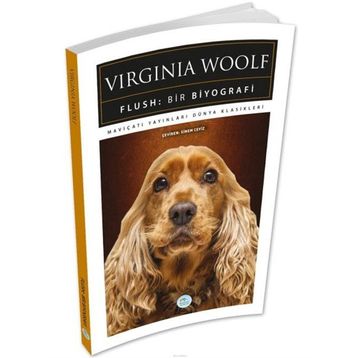 Flush - Bir Biyografi - Virginia Woolf