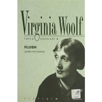 Flush - Bir Köpeğin Romanı - Virginia Woolf