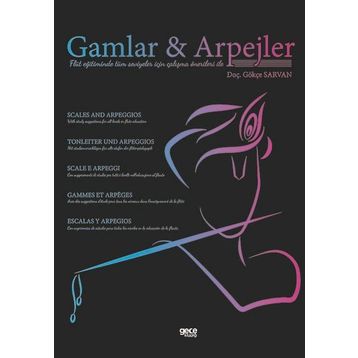 Flüt Için Gamlar ve Arpejler Piyano Eşlikli Örneklerle Gece Kitaplığı