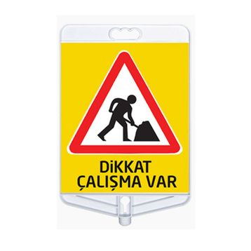 FM Trafik Dikkat Çalışma Var Tabelası